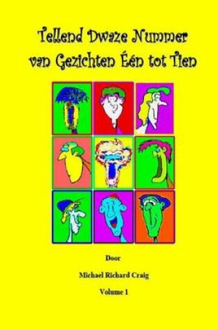 Cover of Counting Silly Faces Numbers One to Ten Dutch Edition