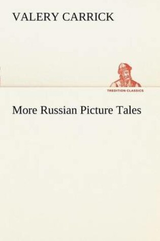 Cover of More Russian Picture Tales