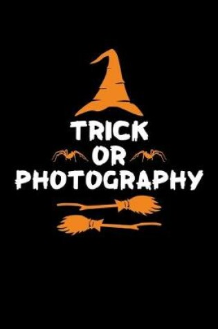 Cover of Trick or Photography