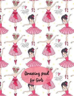 Book cover for Drawing Pad for Girls Kids Art Journal Sketchbook for Girls Art Pad PaperSketchbook Drawing PaintingArt Paper KidsHuge Sketchbook