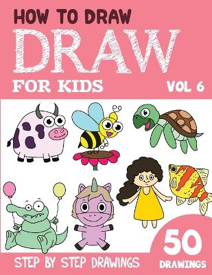 Book cover for How to Draw for Kids