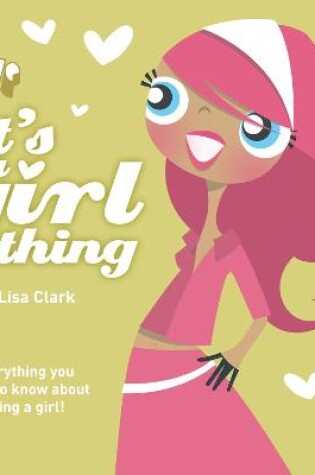 Cover of It’s A Girl Thing