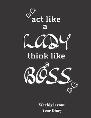 Book cover for Act Like a Lady Think LIKE a BOSS