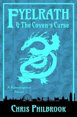 Cover of Fyelrath & the Coven's Curse