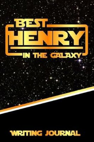 Cover of Best Henry in the Galaxy Writing Journal