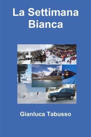 Cover of La Settimana Bianca