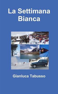 Book cover for La Settimana Bianca