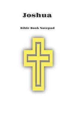 Book cover for Bible Book Notepad Joshua