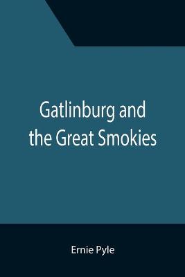 Book cover for Gatlinburg and the Great Smokies