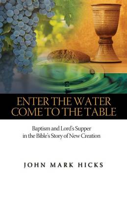 Book cover for Enter the Water, Come to the Table