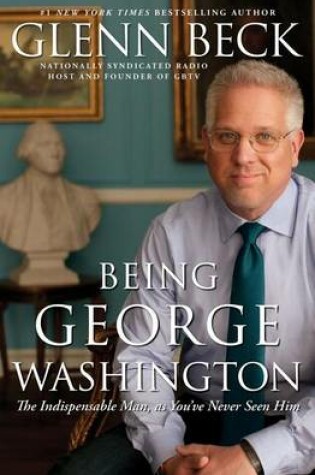 Cover of Being George Washington