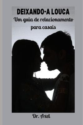 Book cover for Deixando-A Louca