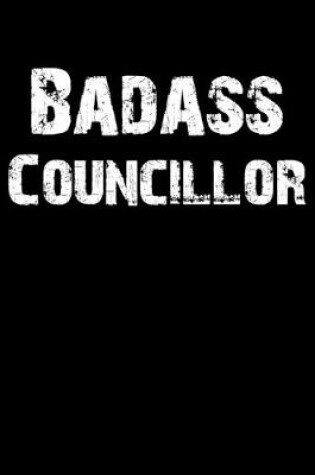 Cover of Badass Councillor