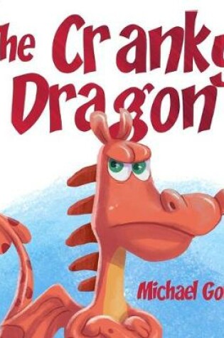 Cover of The Cranky Dragon