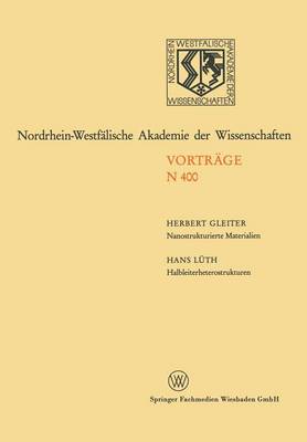 Book cover for Nanostrukturierte Materialien / Halbleiterheterostrukturen: große Möglichkeiten für die Mikroelektronik und die Grundlagenforschung