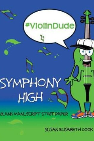 Cover of #Violindude Blank Manuscript Staff Paper