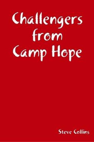 Cover of Challengers from Camp Hope