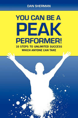 Book cover for You Can Be a Peak Performer!