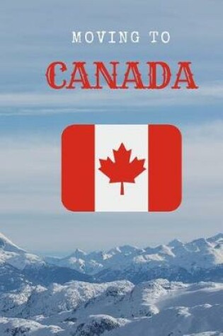 Cover of Moving to Canada