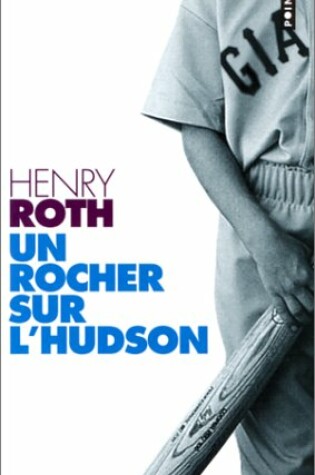 Cover of Un Rocher Sur L'hudson (A La Merci D'un Courant Violent 2)