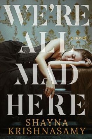 Cover of We're All Mad Here
