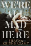 Book cover for We're All Mad Here