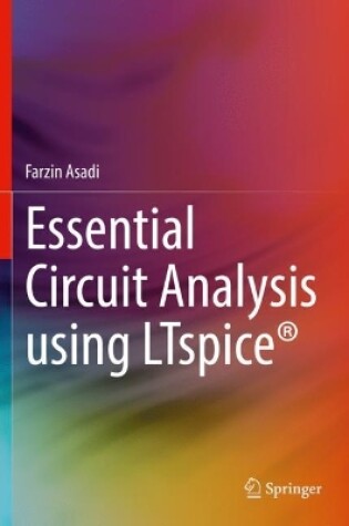 Cover of Essential Circuit Analysis using LTspice®