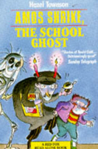 Cover of Amos Shrike, the School Ghost