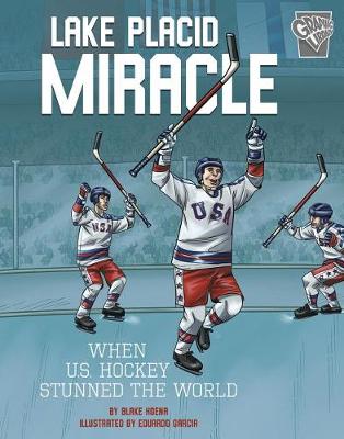 Book cover for Lake Placid Miracle: When U.S. Hockey Stunned the World