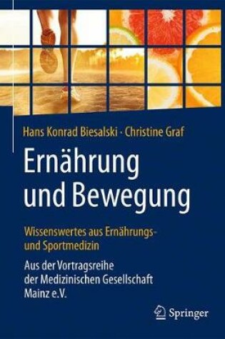 Cover of Ernährung und Bewegung - Wissenswertes aus Ernährungs- und Sportmedizin