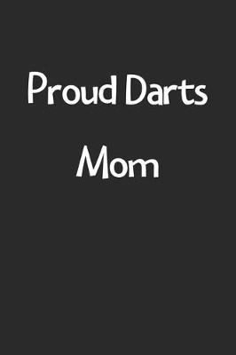 Book cover for Proud Darts Mom