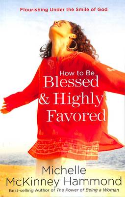 Book cover for How to be Blessed & Highly Favored