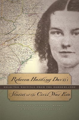 Book cover for Rebecca Harding Davis's Stories of the Civil War Era
