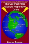 Book cover for The Geography Bee Ultimate Preparation Guide