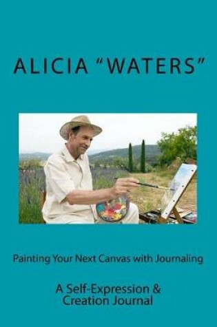 Cover of Painting Your Next Canvas with Journaling