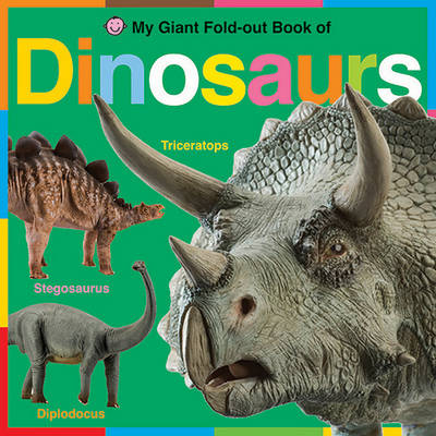 Cover of My Giant Fold-Out Book of Dinosaurs