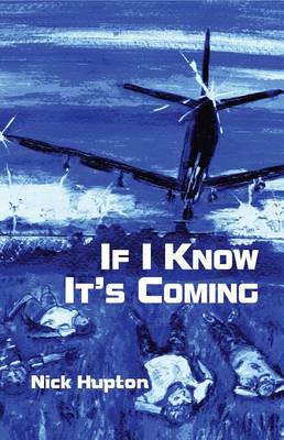 Book cover for If I Know It's Coming