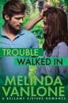 Book cover for Trouble Walked In