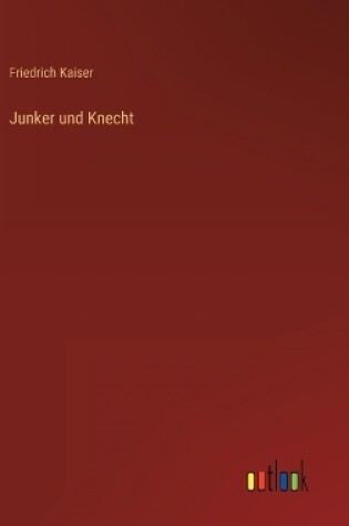 Cover of Junker und Knecht