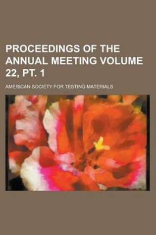 Cover of Proceedings of the Annual Meeting Volume 22, PT. 1