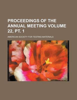 Book cover for Proceedings of the Annual Meeting Volume 22, PT. 1