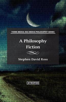 Book cover for A Philosophy Fiction