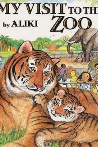 Cover of My Visit to the Zoo