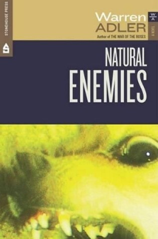 Cover of Natural Enemies Near Death Experiences in the Wilderness Inspires a Troubled Couple to Reevaluate Their Marriage