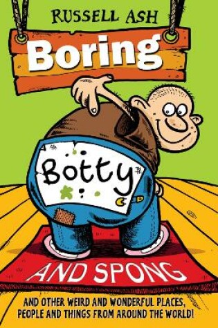 Cover of Boring, Botty and Spong