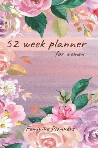 Cover of 52 Week Planner for Women