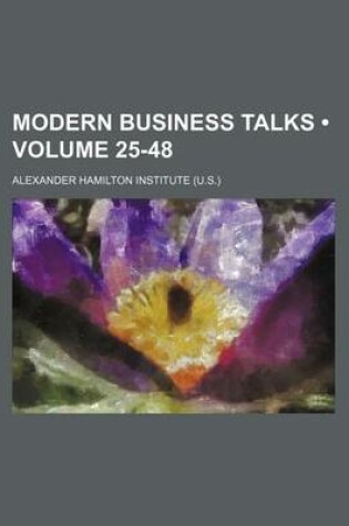 Cover of Modern Business Talks (Volume 25-48)