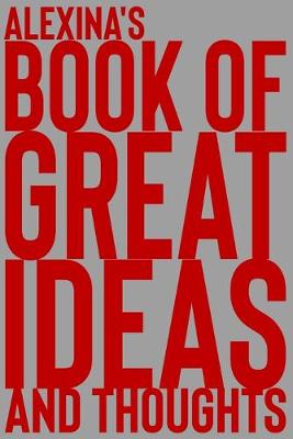 Book cover for Alexina's Book of Great Ideas and Thoughts
