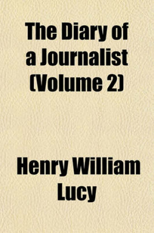 Cover of The Diary of a Journalist (Volume 2)