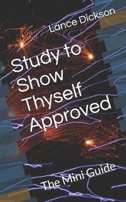 Cover of Study to Show Thyself Approved